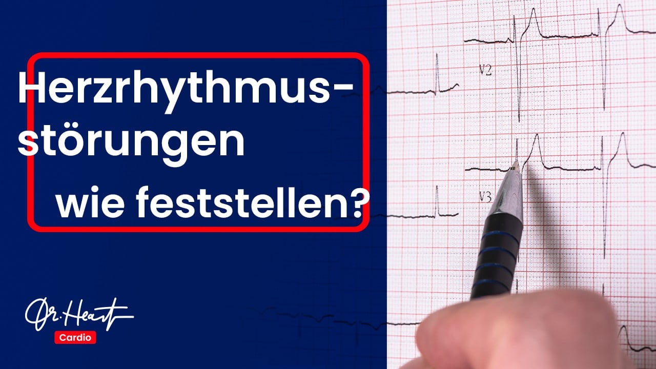 Herzrhythmusstörungen - Wie feststellen? – Dr. Heart